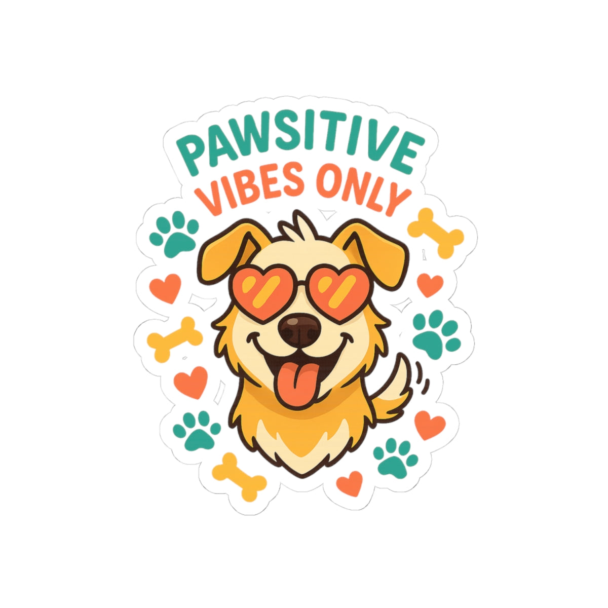 Pawsitive Vibes Only Sticker