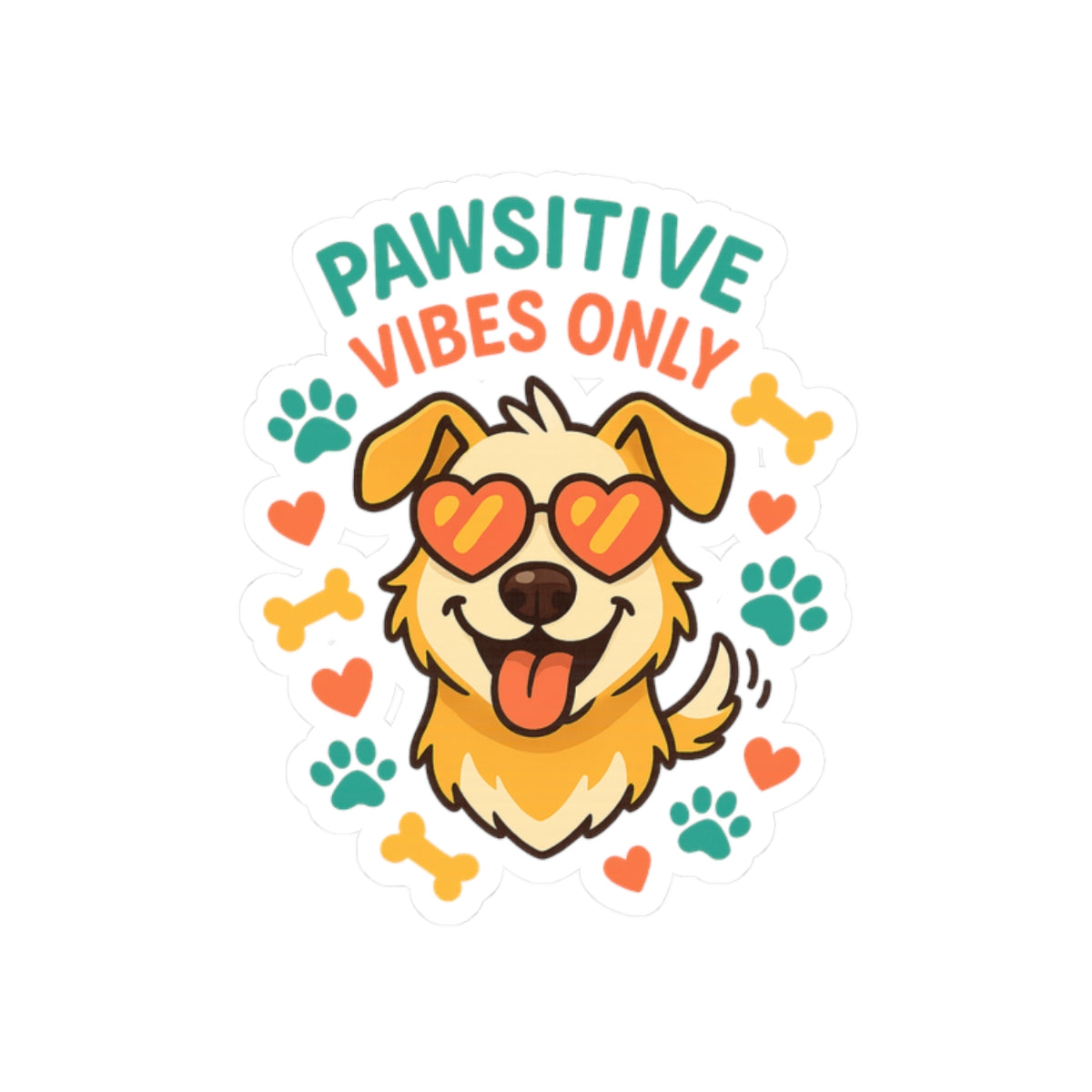 Pawsitive Vibes Only Sticker